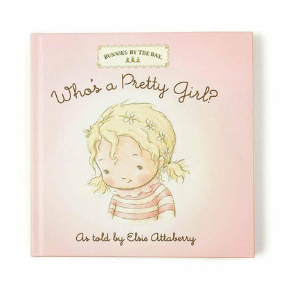 Bunnies By The Bay - Who's a Pretty Girl? Board Book - Books